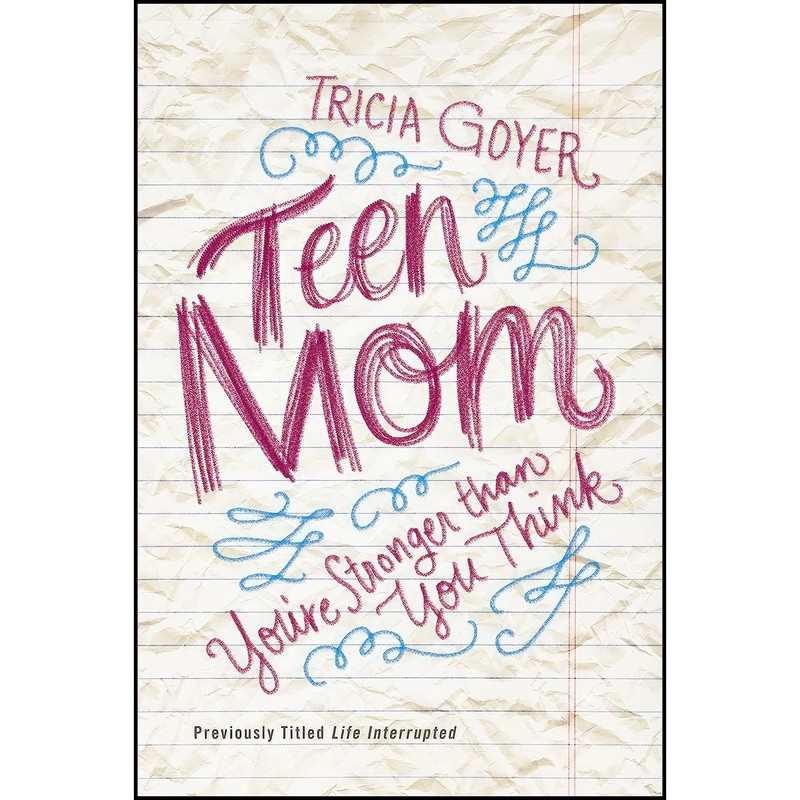 کتاب Teen Mom اثر Tricia Goyer انتشارات Zondervan